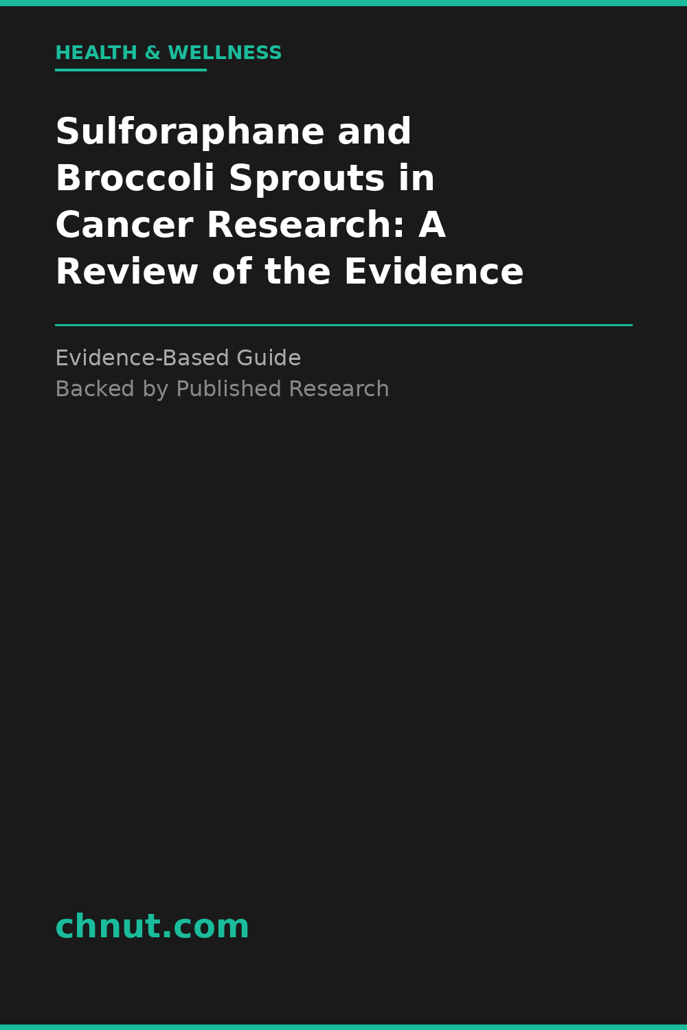 sulforaphane and broccoli sprouts in cancer research showing key health benefits backed by clinical research