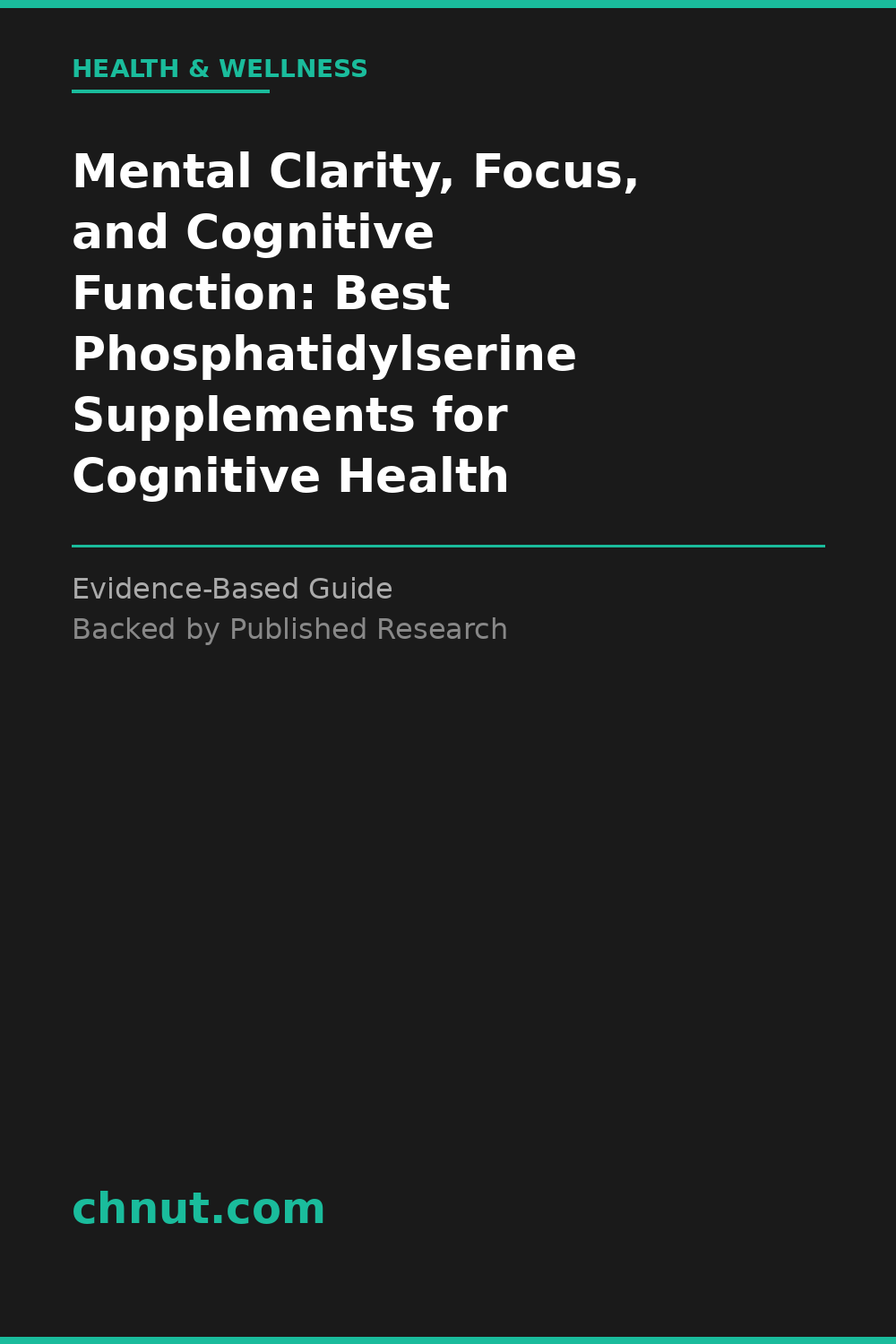 mental clarity, focus, and cognitive function supplement for improved health and wellness