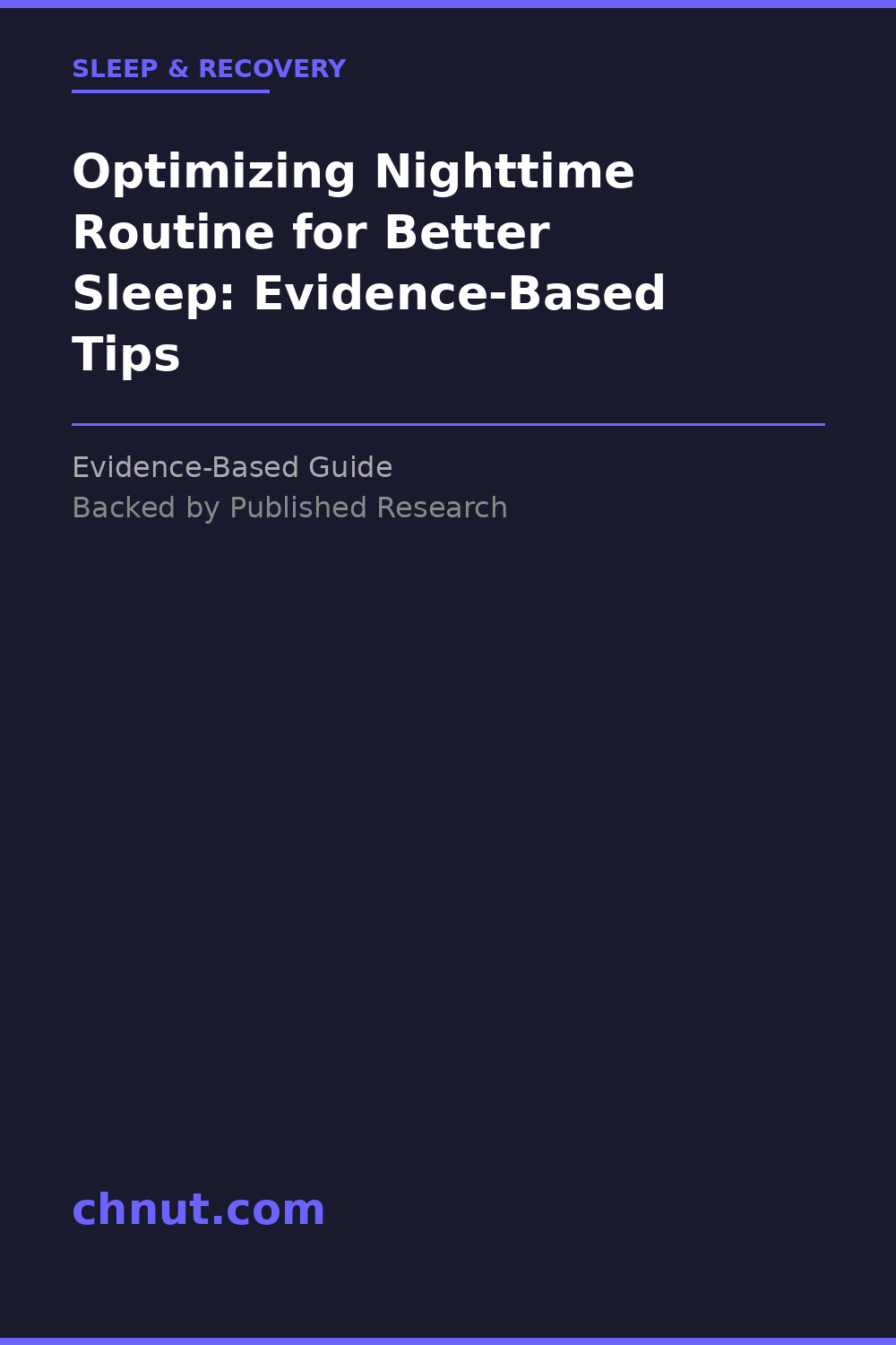 optimizing nighttime routine for better sleep supplement for improved health and wellness